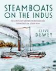 Image for Steamboats on the Indus  : the limits of western technological superiority in South Asia