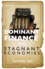 Image for Dominant Finance and Stagnant Economies