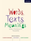 Image for Words, Texts, and Meanings : Indian Literatures in English Translation
