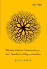 Image for Human action, consciousness, and problems of representation
