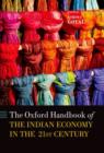 Image for Handbook of the Indian economy in the 21st century  : understanding the inherent dynamism