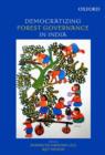 Image for Democratizing Forest Governance in India