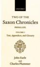 Image for Two of the Saxon Chronicles Parallel : With supplementary extracts from the others. A revised text edited with Introduction, Notes, Appendices, and Glossary, on the basis of an edition by John Earle