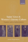 Image for Saints&#39; Lives and Women&#39;s Literary Culture, 1150-1300