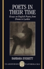 Image for Poets in their Time : Essays on English Poetry from Donne to Larkin
