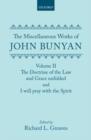 Image for The Miscellaneous Works of John Bunyan: Volume II: The Doctrine of the Law and Grace Unfolded; I Will Pray with the Spirit