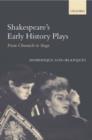Image for Shakespeare&#39;s early history plays  : from chronicle to stage