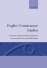 Image for English Renaissance Studies : Presented to Dame Helen Gardner in honour of her seventieth birthday
