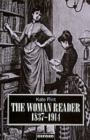 Image for The Woman Reader 1837-1914