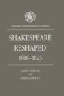 Image for Shakespeare Reshaped, 1606-1623