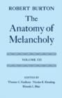 Image for The Anatomy of Melancholy: Volume III