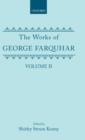 Image for The Works of George Farquhar: Volume II
