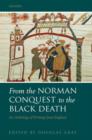 Image for From the Norman Conquest to the Black Death  : an anthology of writings from England