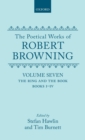 Image for The poetical works of Robert BrowningVol. 7: The ring and the book, books I-IV