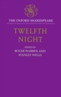 Image for The Oxford Shakespeare: Twelfth Night, or What You Will