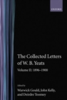Image for The collected letters of W.B. YeatsVol. 2: 1896-1900