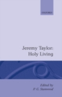 Image for Holy Living and Holy Dying: Volume I: Holy Living