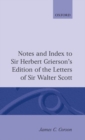Image for Notes and Index to Sir Herbert Grierson&#39;s Edition of the Letters of Sir Walter Scott