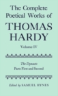 Image for The Complete Poetical Works of Thomas Hardy: Volume IV: The Dynasts, Parts First and Second