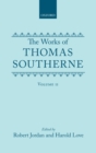Image for The Works of Thomas Southerne: Volume II