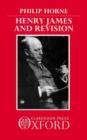 Image for Henry James and Revision