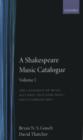 Image for A Shakespeare Music Catalogue: Volume I