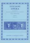 Image for Lucian Opera Tomus I (Books I-XXV)