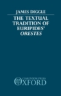 Image for The Textual Tradition of Euripides&#39; Orestes