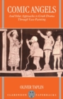 Image for Comic Angels and Other Approaches to Greek Drama through Vase-Paintings