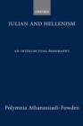 Image for Julian and Hellenism: An Intellectual Biography