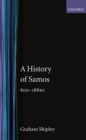 Image for A History of Samos, 800-188 BC