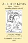 Image for Birds, Lysistrata, assembly-women, wealth  : a new verse translation with introduction and notes