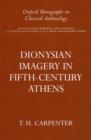 Image for Dionysian imagery in fifth century Athens