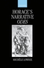 Image for Horace&#39;s Narrative Odes