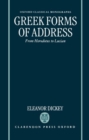 Image for Greek forms of address  : from Herodotus to Lucian