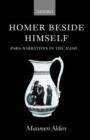 Image for Homer beside himself  : para-narratives in the Iliad
