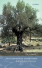 Image for Olive cultivation in ancient Greece  : seeking the ancient economy