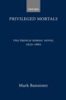 Image for Privileged Mortals: The French Heroic Novel, 1630-1660