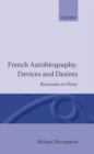 Image for French Autobiography: Devices and Desires