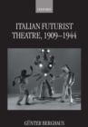 Image for Italian Futurist Theatre, 1909-1944