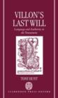 Image for Villon&#39;s last will  : language and authority in The Testament