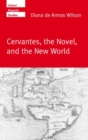 Image for Cervantes, the Novel, and the New World