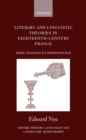Image for Literary and linguistic theories in eighteenth-century France  : from nuances to impertinence