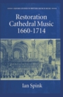 Image for Restoration Cathedral Music: 1660-1714