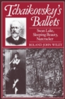 Image for Tchaikovsky&#39;s Ballets : Swan Lake, Sleeping Beauty, Nutcracker