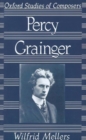 Image for Percy Grainger