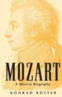 Image for Mozart  : a musical biography