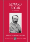 Image for Edward Elgar : A Creative Life
