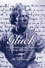 Image for Gluck  : an eighteenth-century portrait in letters and documents