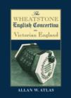 Image for The Wheatstone English Concertina in Victorian England